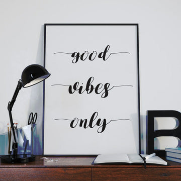 "Good Vibes Only" Positive Quote Wall Art, Motivational Poster